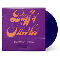 WOOD BROTHERS / Puff Of Smoke (Indie Exclusive, Purple Vinyl)