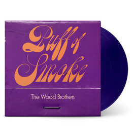 WOOD BROTHERS / Puff Of Smoke (Indie Exclusive, Purple Vinyl)