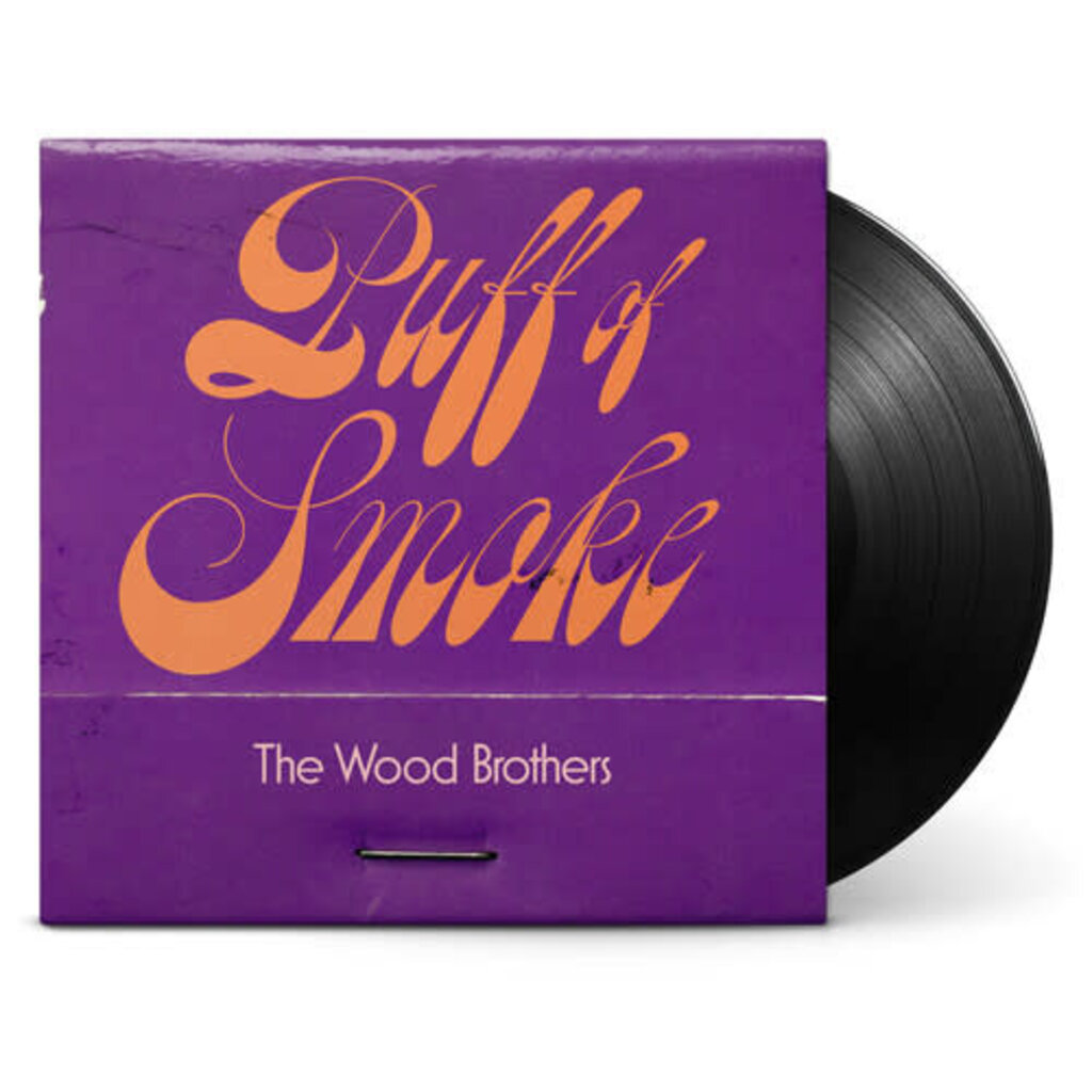 WOOD BROTHERS / Puff Of Smoke