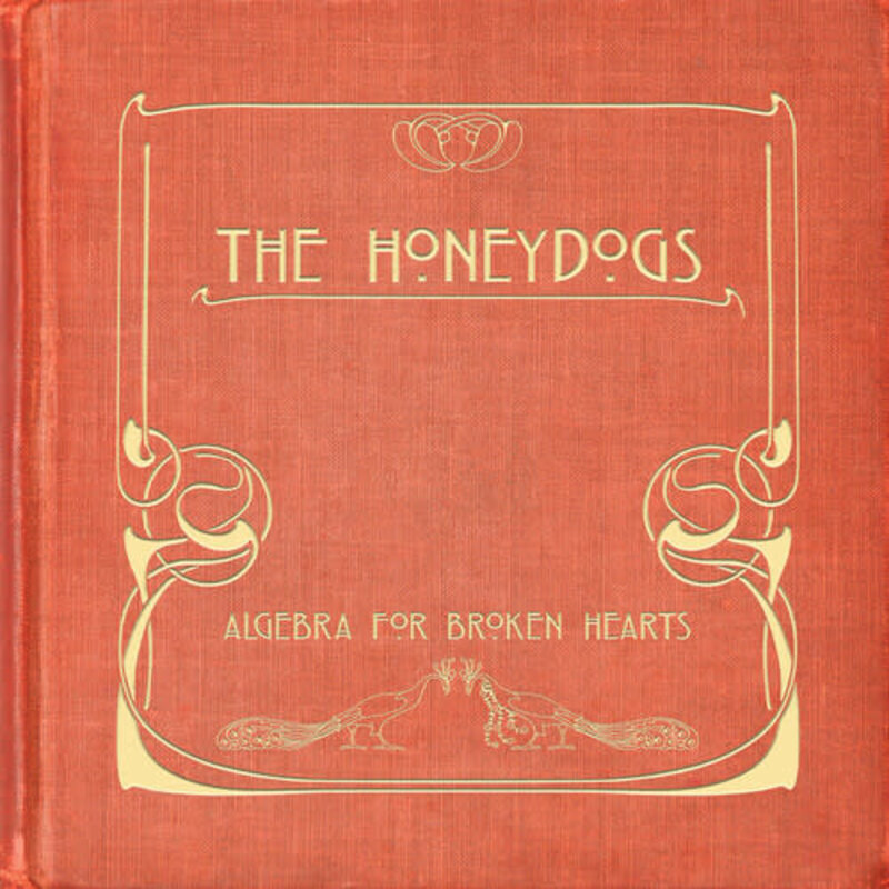 HONEYDOGS / Algebra For Broken Hearts