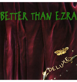 Better Than Ezra / Deluxe (EMERALD GREEN VINYL)