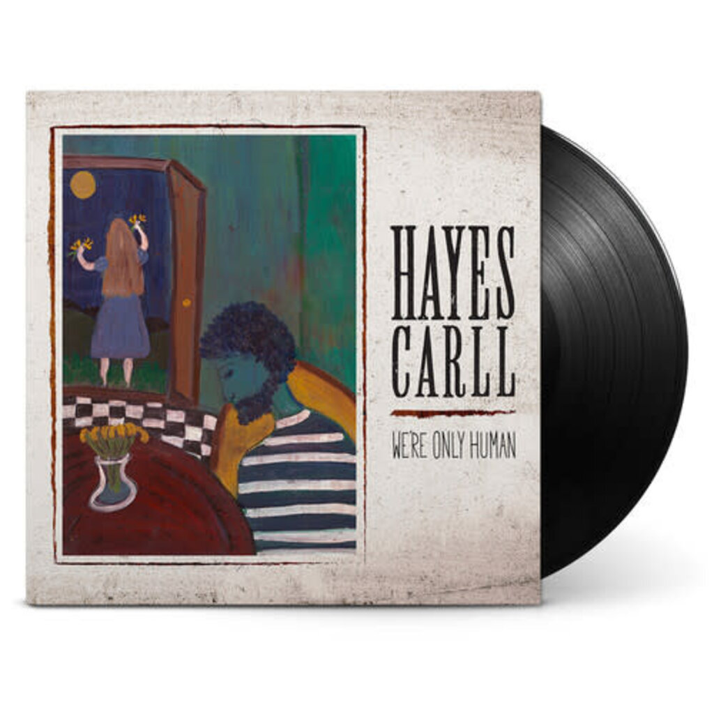 CARLL,HAYES / We're Only Human