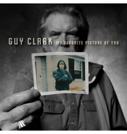 CLARK,GUY / MY FAVORITE PICTURE OF YOU