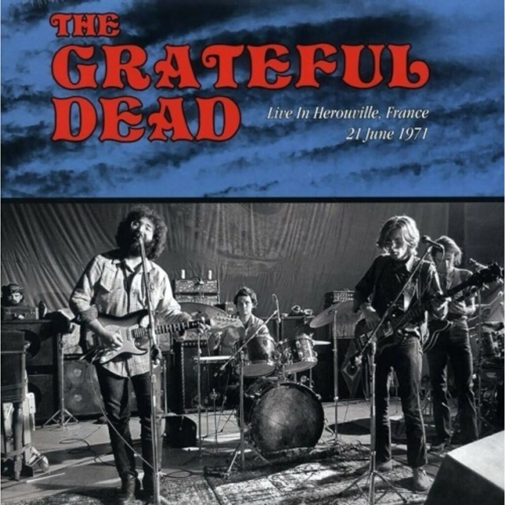 GRATEFUL DEAD / Live in Herouville, France: June 21, 1971
