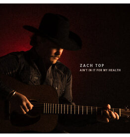 TOP,ZACH / Ain't In It For My Health (CD)