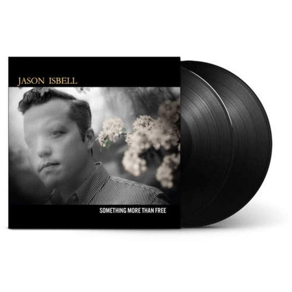 ISBELL,JASON / Something More Than Free (Anniversary Edition)
