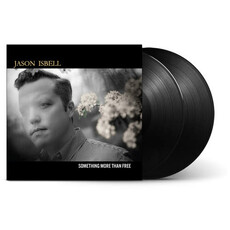 ISBELL,JASON / Something More Than Free (Anniversary Edition)