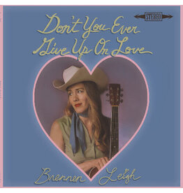 Leigh, Brennen / Don't You Ever Give Up On Love (CD)