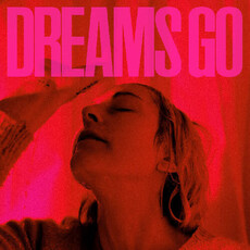 POLICA / Dreams Go