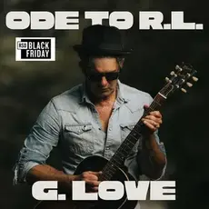 G.LOVE & SPECIAL SAUCE / Ode to R.L. Boyce (RSD) (RSD_BF 25)
