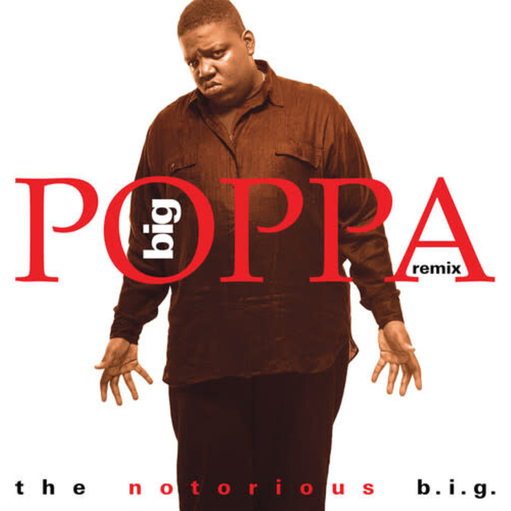 NOTORIOUS B.I.G. / BIG POPPA (REMIX) (RECYCLED RED VINYL) (RSD)(RSD_BF 25)