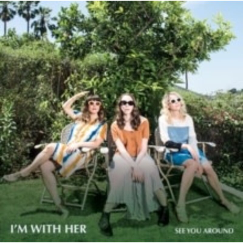 I'M WITH HER / SEE YOU AROUND (YELLOW ECO-MIX VINYL)