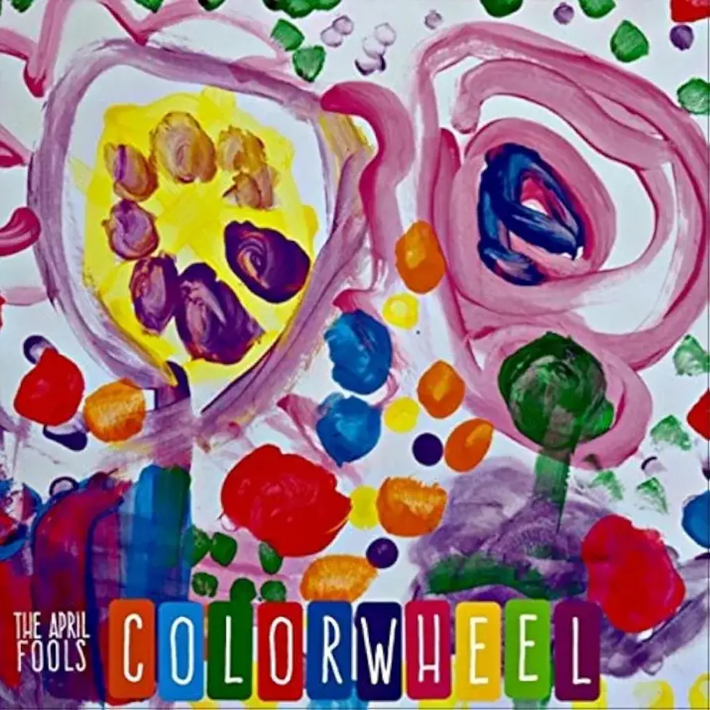 APRIL FOOLS, THE / COLORWHEEL