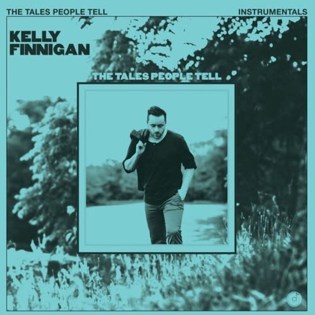 FINNIGAN, KELLY / THE TALES PEOPLE TELL (BLUE VINYL)