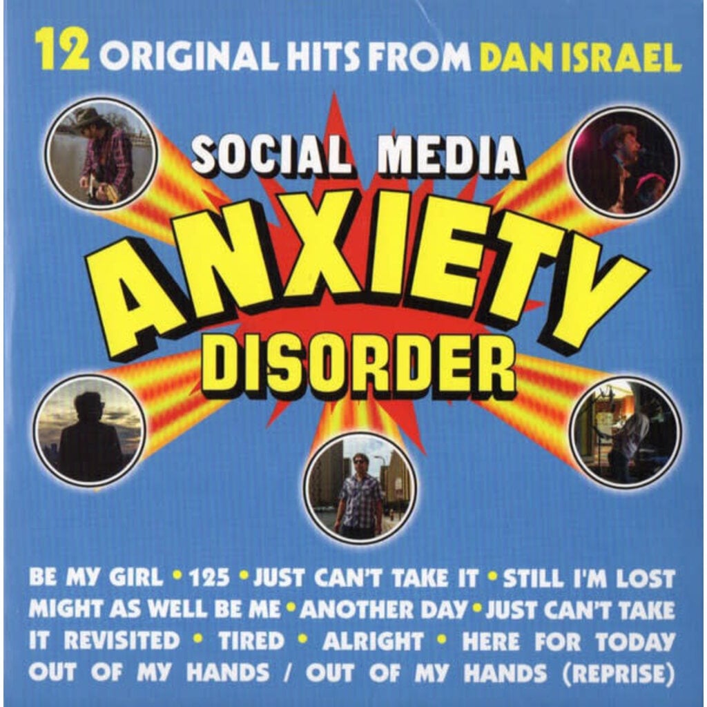 ISRAEL, DAN / SOCIAL MEDIA ANXIETY DISORDER (CD)