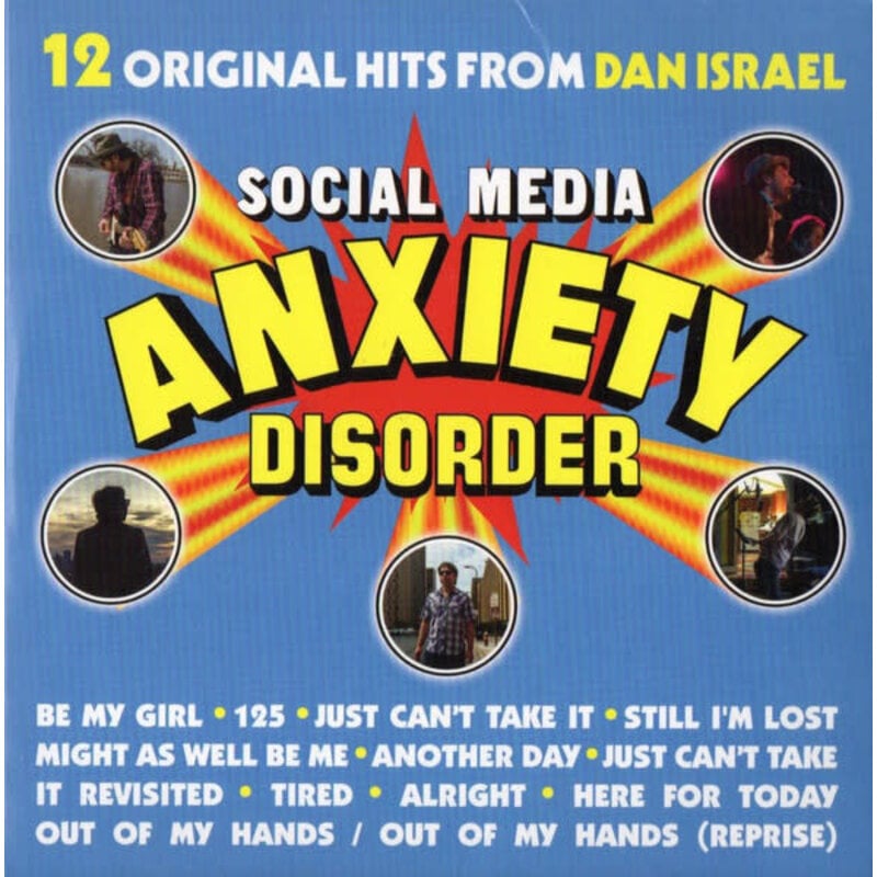 ISRAEL, DAN / SOCIAL MEDIA ANXIETY DISORDER (CD)