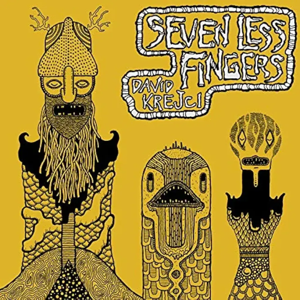 KREJCI, DAVID / SEVEN LESS FINGERS