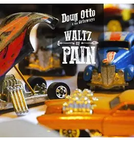 DOUG OTTO & THE GETAWAYS / WALTZ OF PAIN (CD)