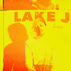 LAKE J / DIZZY