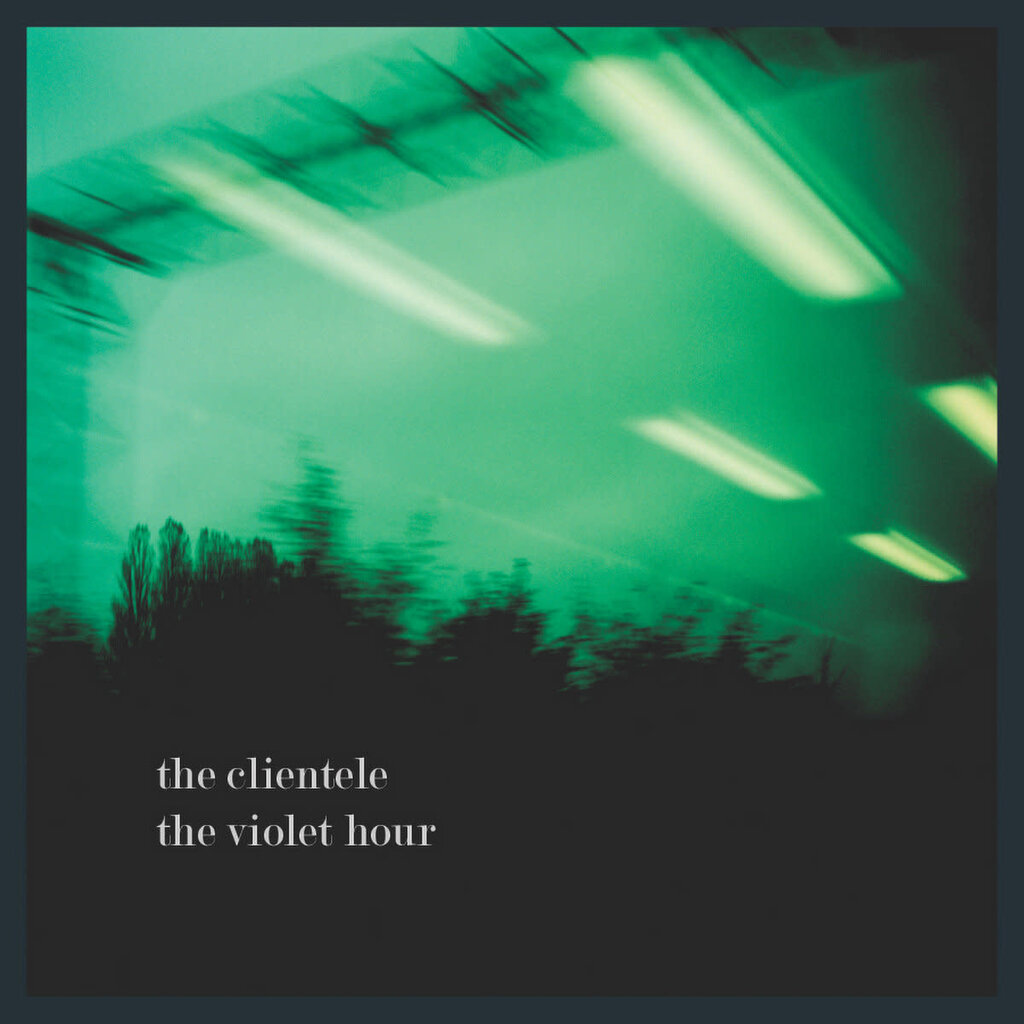 CLIENTELE, THE / The Violet Hour