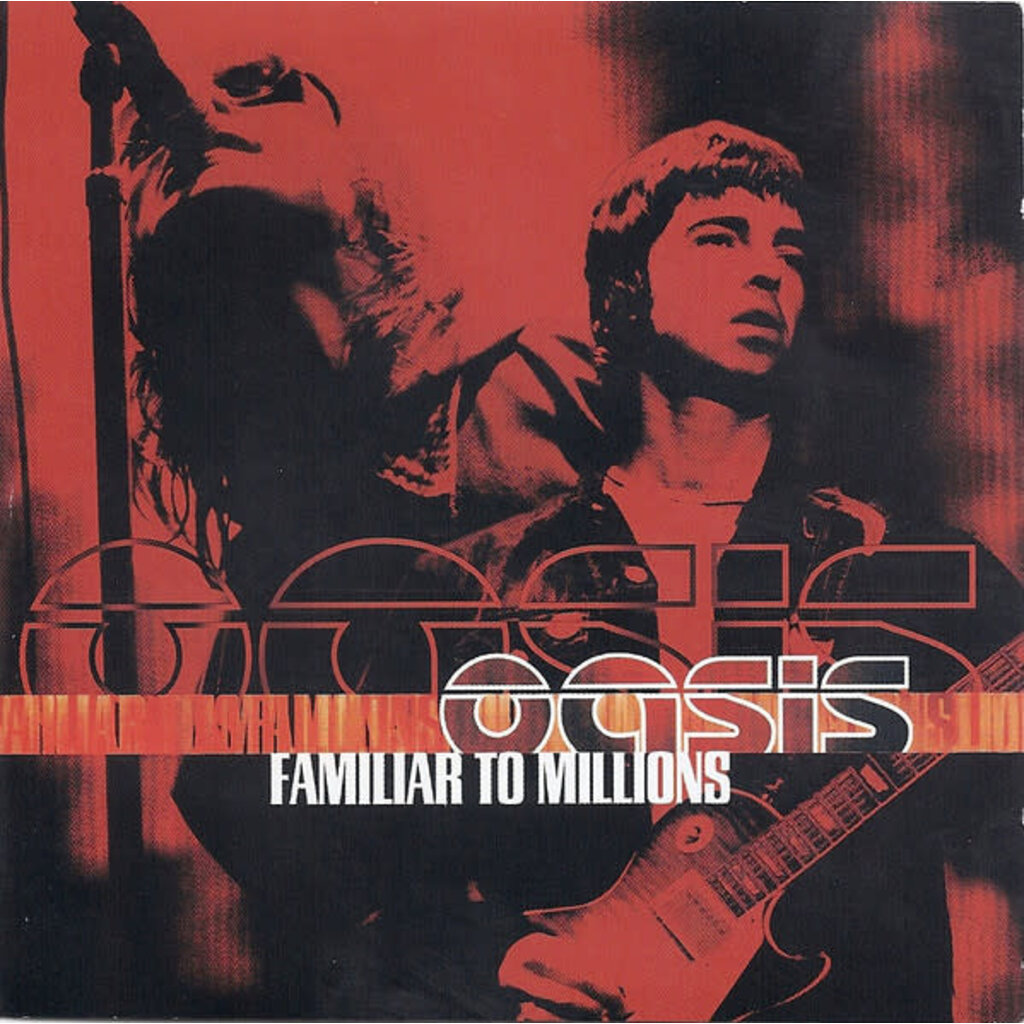 OASIS / FAMILIAR TO MILLIONS (2CD)