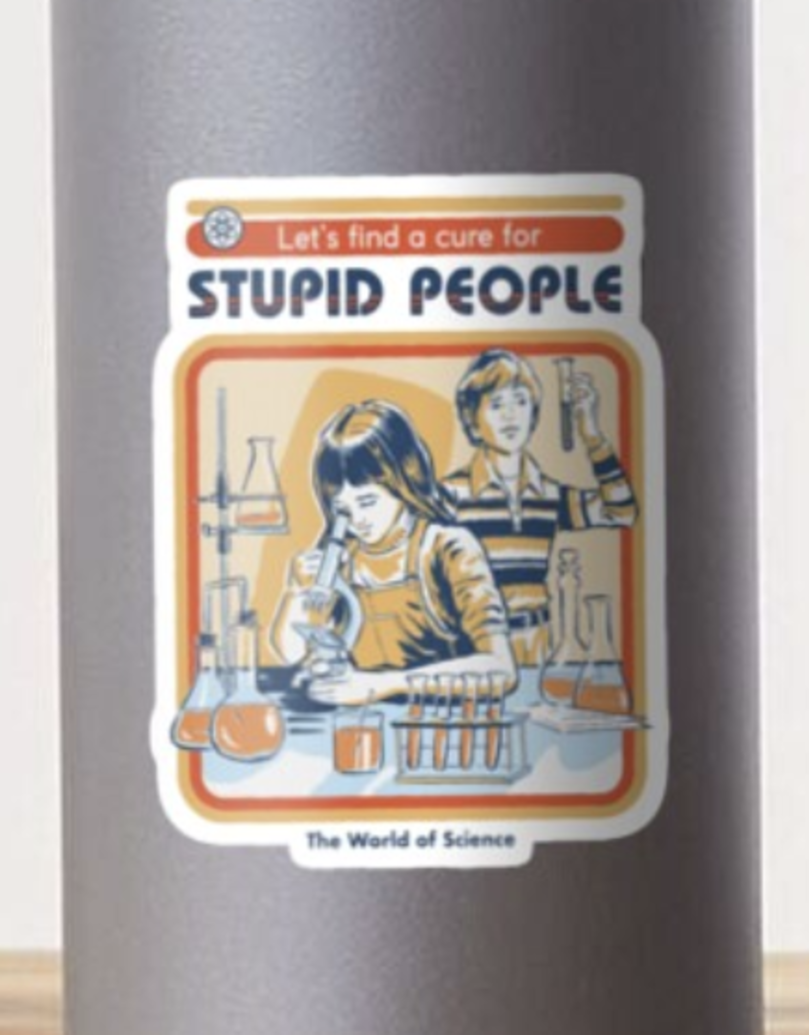 A Cure for Stupid People Sticker