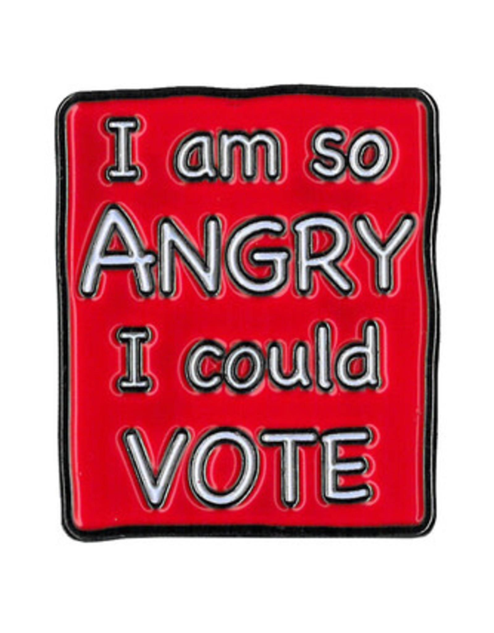 So Angry I Could Vote Enamel Pin
