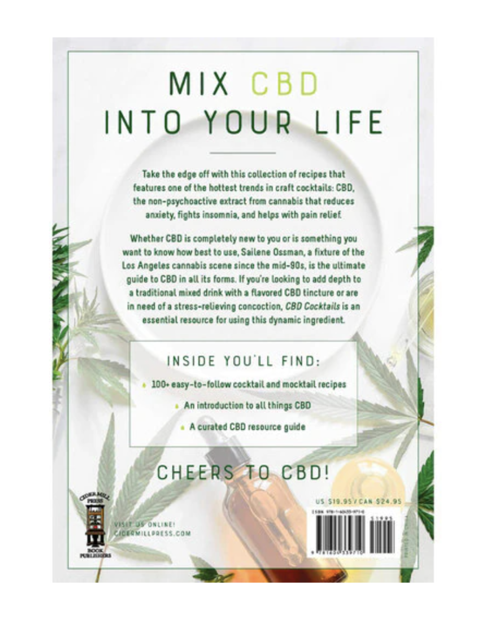 CBD Cocktails: Over 100 Recipes to Take the Edge Off by Sailene Ossman