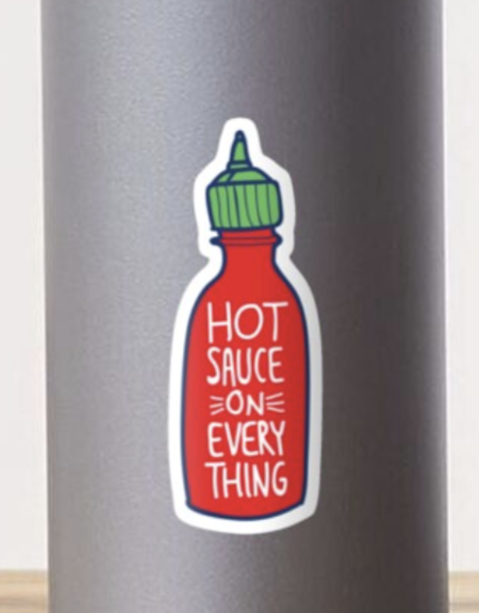 Hot Sauce on Everything Sticker