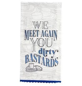 Dirty Bastards Flour Sack Tea Towel