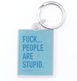 People are Stupid Keychain