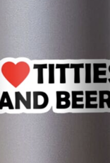 I Love Titties and Beer Sticker