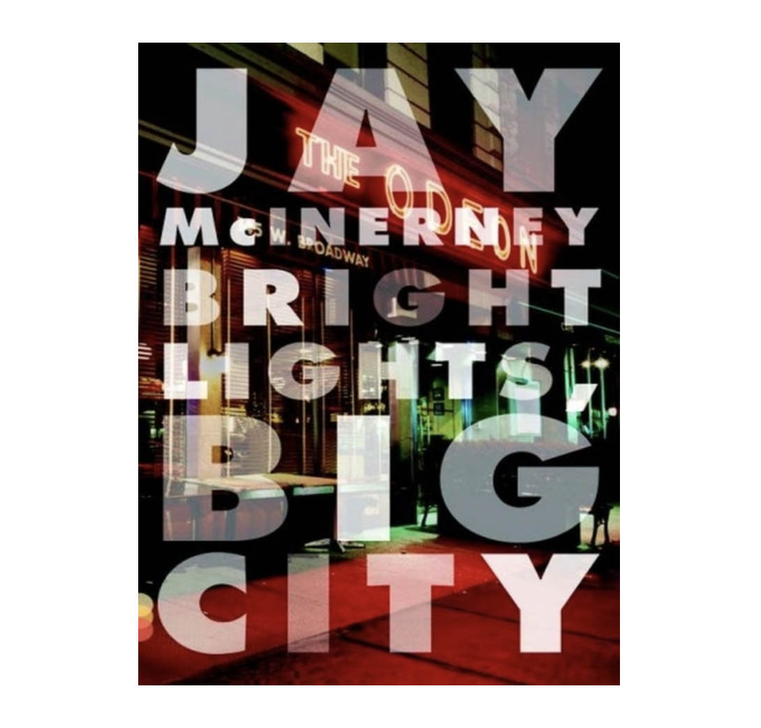 Bright Lights, Big City by Jay McInerney BOB Headquarters