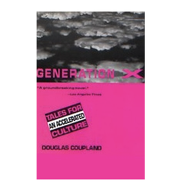 Generation X by Douglas Coupland