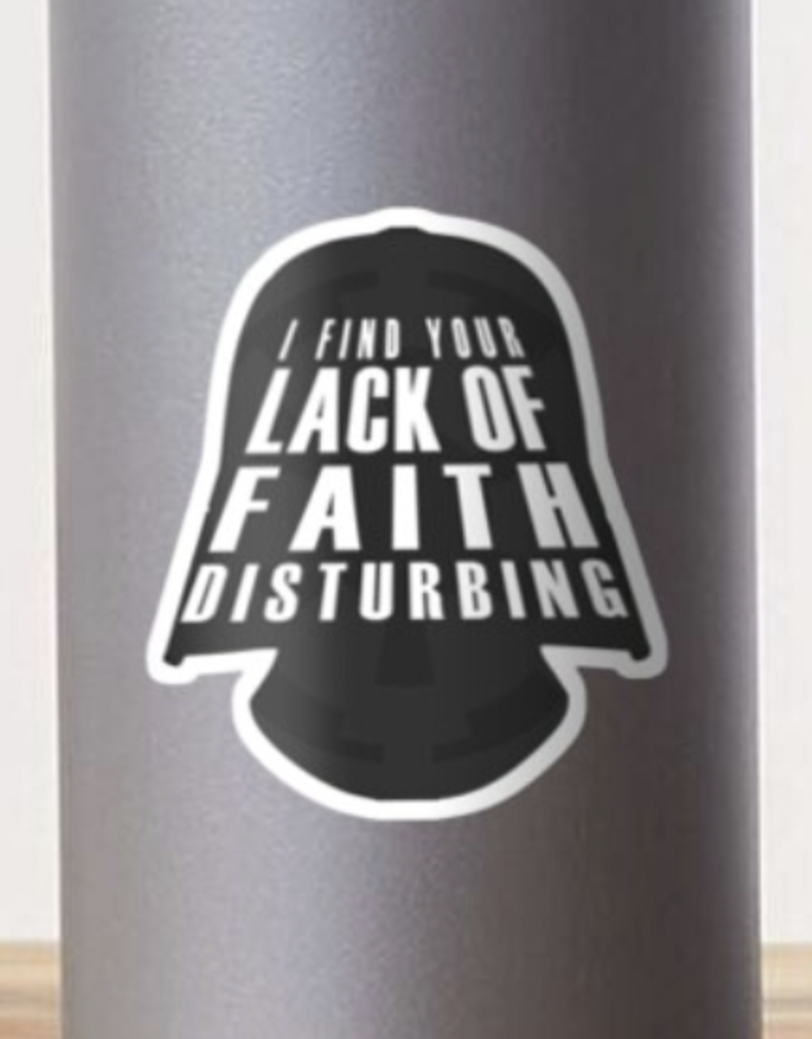 Lack Of Faith Sticker