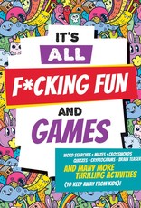 It's All F*cking Fun and Games Activity Book