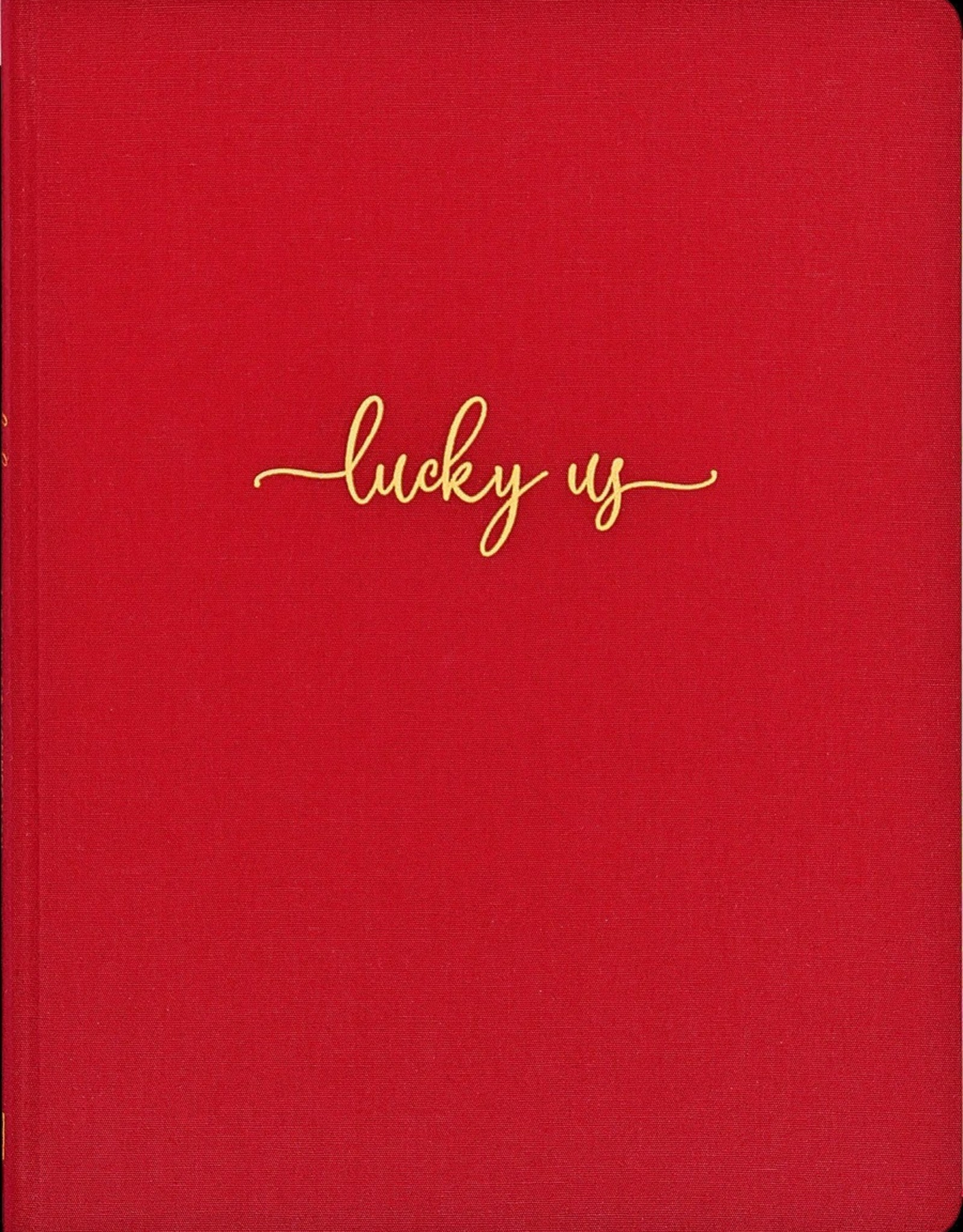 Lucky Us: A Couple's Discovery Journal in 52 Weeks