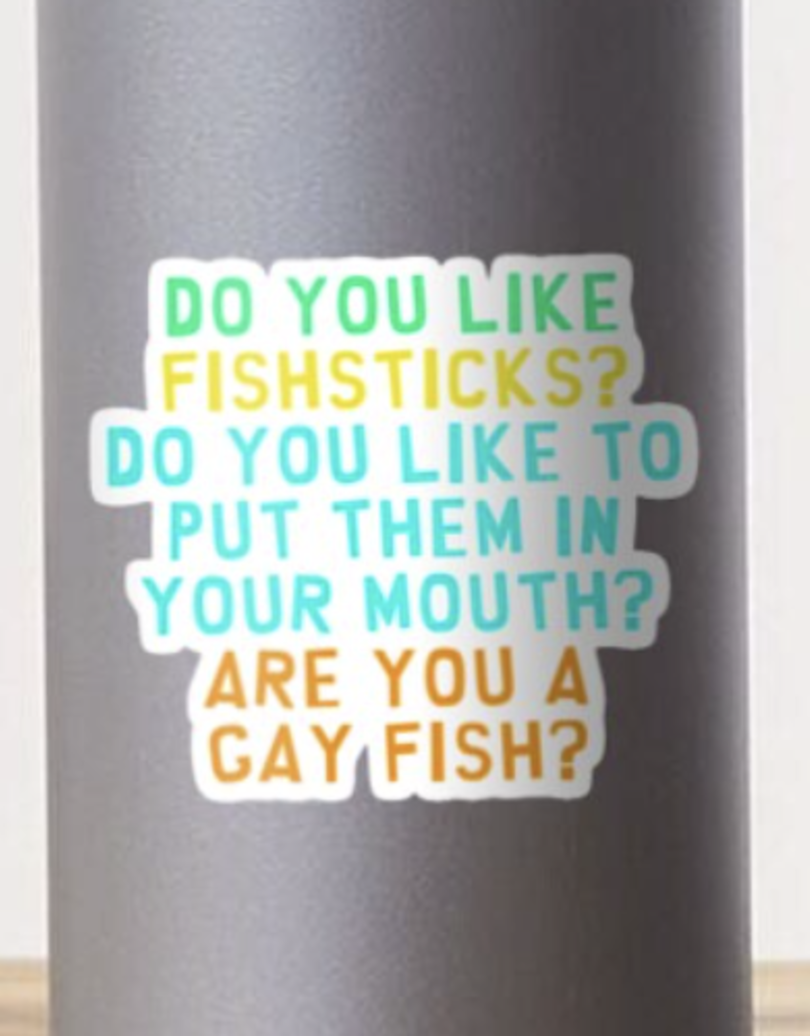 Do You Like Fish Sticks? Sticker