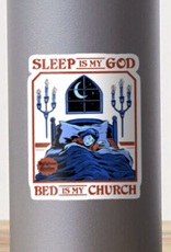 Sleep is my God Sticker
