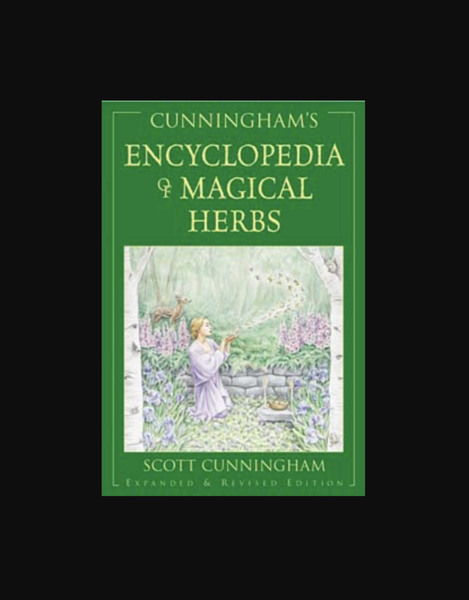 Cunningham's Encyclopedia Of Magical Herbs