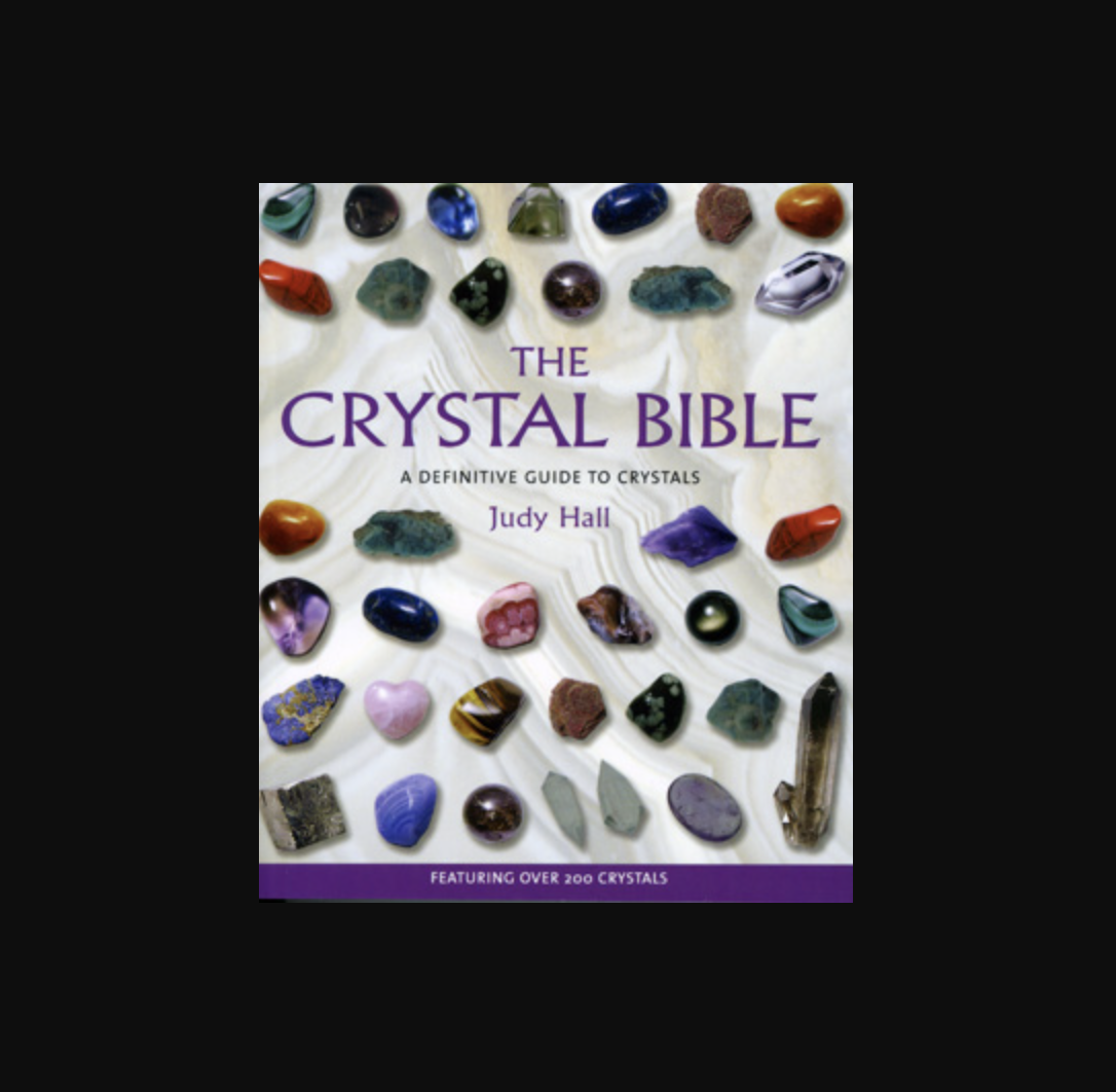 Crystal Bible A Definitive Guide To Crystals BOB Headquarters