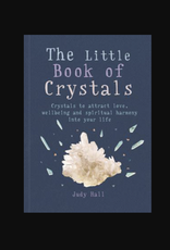 Little Book of Crystals - Crystals to Attract Love, Wellbeing and Spiritual Harmony into Your Life