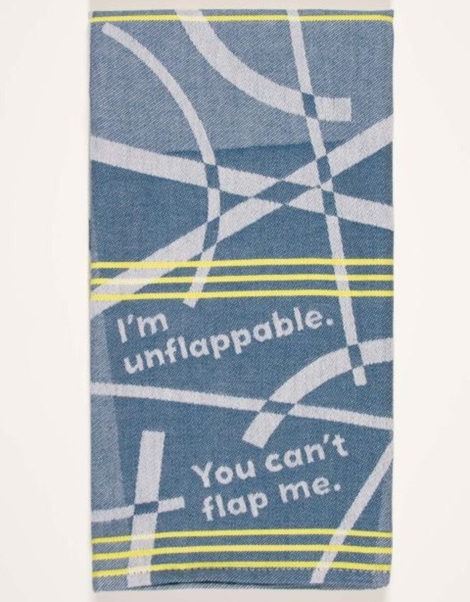 I'm Unflappable Dish Towel