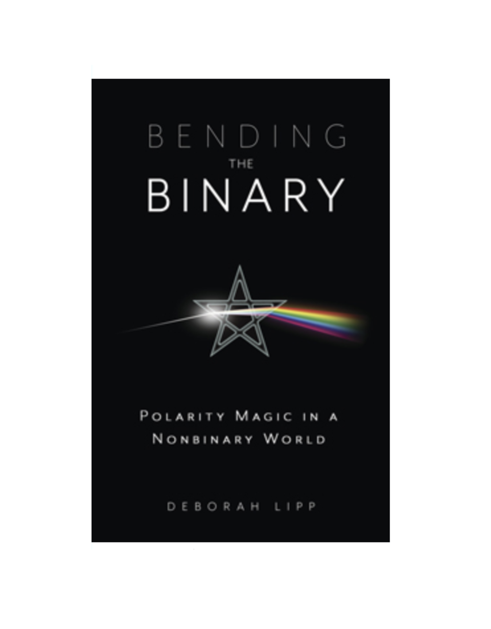 Bending the Binary - Polarity Magic in a Nonbinary World