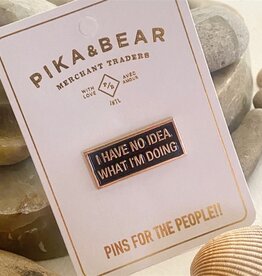 "No Idea" True Statement Lapel Pin