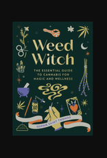 Weed Witch (Hardcover) - The Essential Guide to Cannabis for Magic and Wellness