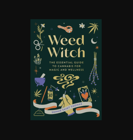 Weed Witch (Hardcover) - The Essential Guide to Cannabis for Magic and Wellness