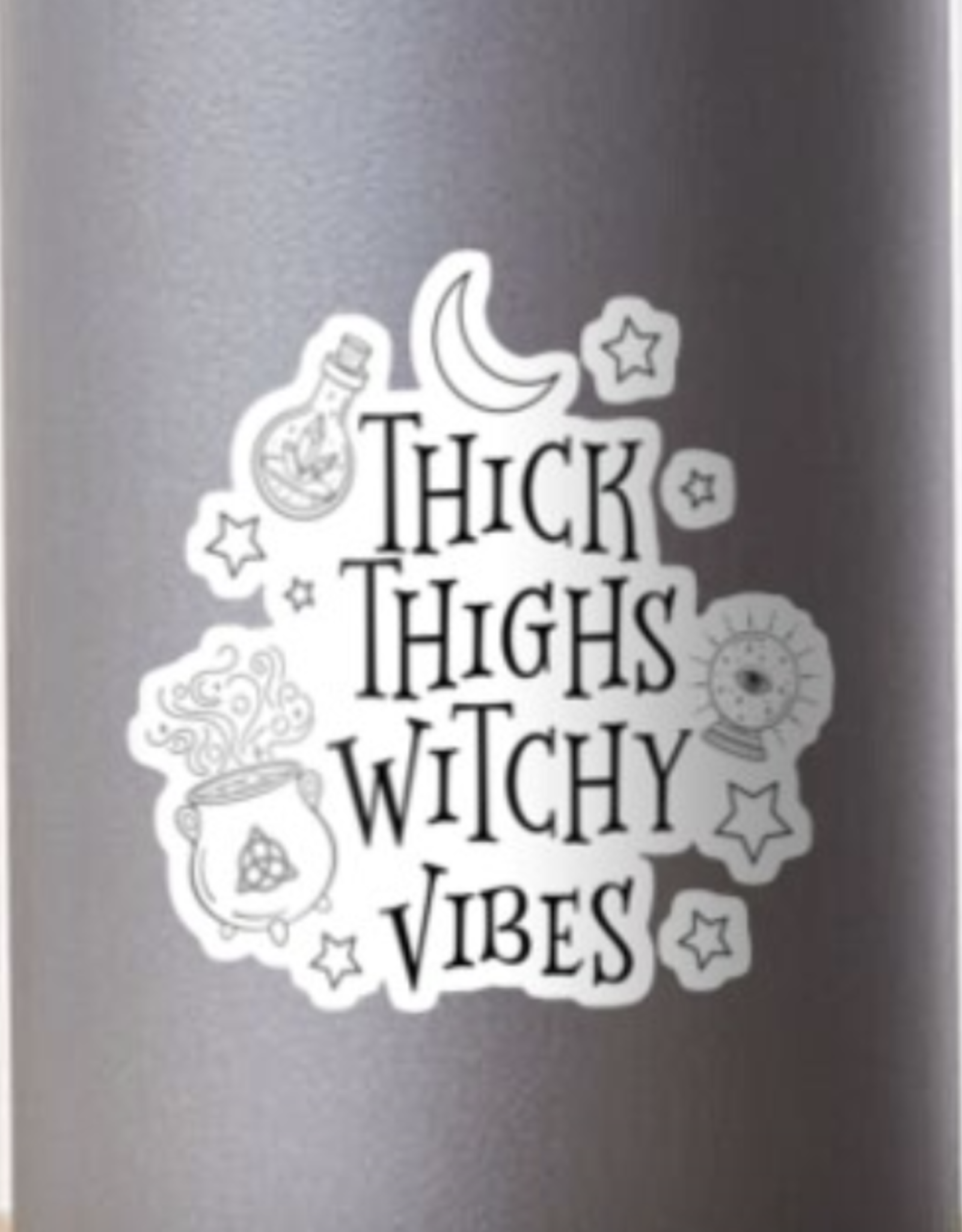 Thick Thighs & Witchy Vibes Sticker
