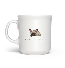 Not Today Mug