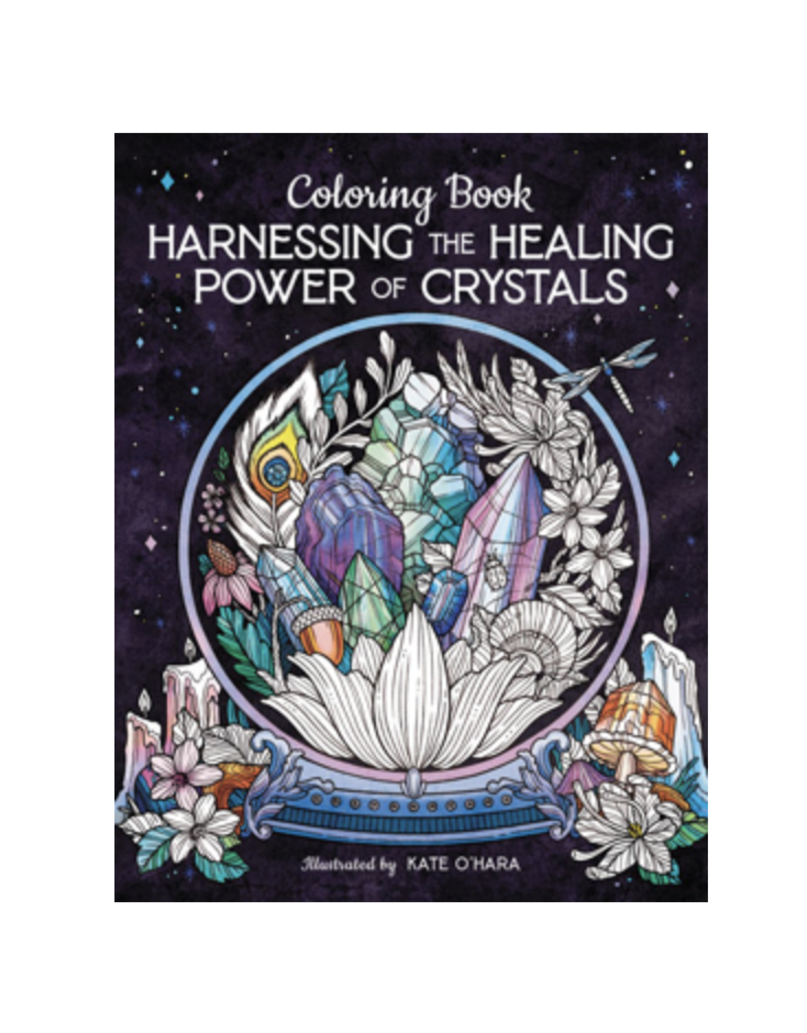 Harnessing the Healing Power of Crystals Colouring Book